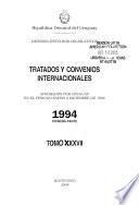 Tratados y convenios internacionales: Aprobados por Uruguay en el periodo enero a diciembre de 1994 (2 pts.)