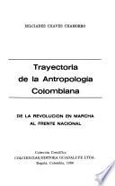 Trayectoria de la antropología colombiana