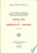 Treinta años de Jurisprudencia nobiliaria, 1948-1978