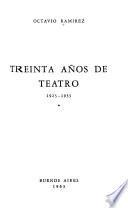 Treinta años de teatro, 1925-1955