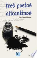 Tres Poetas Alicantinos