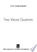 Tres Veces Guzmán