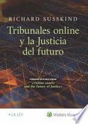 Tribunales online y la justicia del futuro