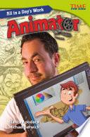 Un día de trabajo: Animador (All in a Day's Work: Animator) 6-Pack