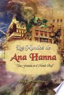 Un viaje al mundo de Ana Hanna (tapa dura)