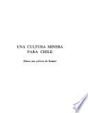 Una cultura minera para Chile