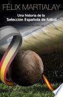 Una historia de la Selección Española de fútbol: 1966-68