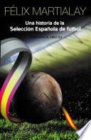 Una historia de la selección española de fútbol (1982-83)