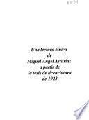 Una lectura étnica de Miguel Angel Asturias a partir de la tesis de licenciatura de 1923