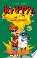 Una misión explosiva (2 novelas en 1) (Serie Krippys 5)