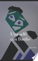 Una selfi con Basilio