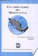Una visión global del México actual