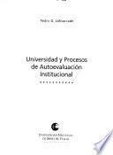 Universidad y procesos de autoevaluación institucional