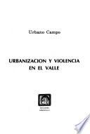 Urbanización y violencia en el Valle