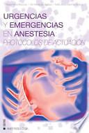 Urgencias y Emergencias en Anestesia / Urgent and emergency in Anesthesia