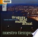 Uruguay en el mundo actual