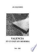 Valencia en un país sin memoria