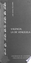 Valencia, la de Venezuela