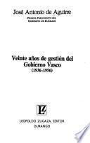Veinte años de gestión del Gobierno Vasco (1936-1956)