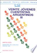 Veinte jóvenes cuentistas argentinos III