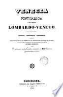 Venecia pintoresca y el Reino Lombardo