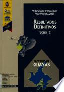 VI censo de población y V de vivienda, 2001: Provincia del Guayas