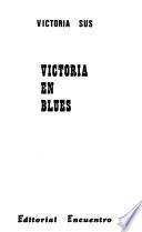 Victoria en blues
