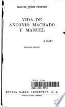 Vida de Antonio Machado y Mauel 
