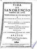 Vida De San Orencio Obispo De Aux. Translacion De Sus Reliquias A La Ciudad De Huesca, Su Patria