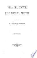 Vida del doctor José Manuel Mestre