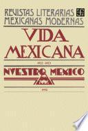 Vida mexicana, 1922-1923. Nuestro México, 1932