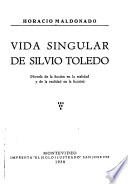 Vida singular de Silvio Toledo