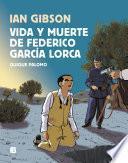 Vida y muerte de Federico García Lorca