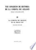 VIII Congreso de Historia de la Corona de Aragón: La Corona de Aragón en el siglo XIV ( 3 v.)