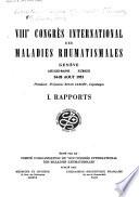 VIIIe congrès international des maladies rhumatismales, Genève, Aix-Les-Bains, Zurich, 24-28 Aout 1953