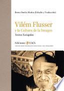 Vilém Flusser y la Cultura de la Imagen