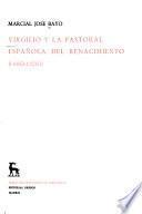 Virgilio y la pastoral española del Renacimiento, 1480-1530