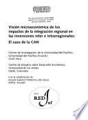 Visión microeconómica de los impactos de la integración regional en las inversiones inter e intrarregionales