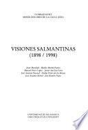 Visiones Salmantinas, (1898-1998)