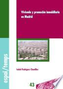 Vivienda y promoción inmobiliaria en Madrid
