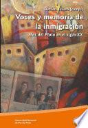 Voces y memoria de la inmigración