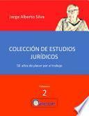 Vol. II Colección de Estudios Jurídicos