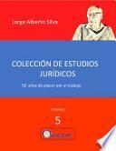 Vol. V Colección de Estudios Jurídicos