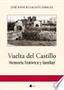 Vuelta del castillo : memoria histórica y familiar