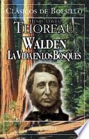 Walden, la Vida en Los Bosques
