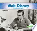 Walt Disney: Animador y fundador (Spanish Version)