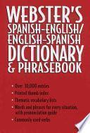 Webster's Spanish-English, English-Spanish Dictionary & Phrasebook