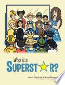 Who Is a Superstar?