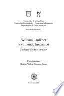 William Faulkner y el mundo hispánico