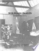 Wolfgang Paalen : Retrospectiva